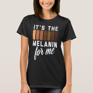 Melanin For Me Black Pride Bhm African Men Women K T-Shirt