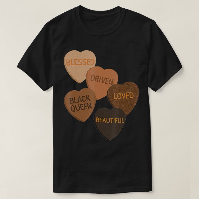 Melanin Hearts Valentines Day Candy Love Driven Bl T-Shirt (Design Front)