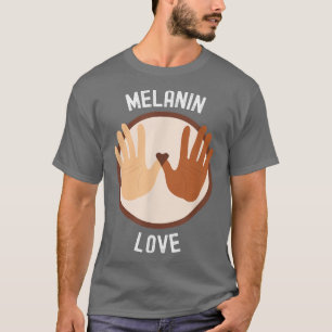 Melanin Love, Black Pride Black History Month T-Sh T-Shirt