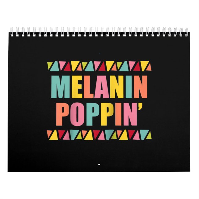 Melanin Poppin 1990s Hip Hop Dance Black Pride Calendar (Cover)