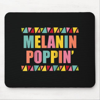 Melanin Poppin 1990s Hip Hop Dance Black Pride Mouse Pad
