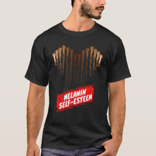 Melanin Pride Fist Self Esteem and Black History M T-Shirt