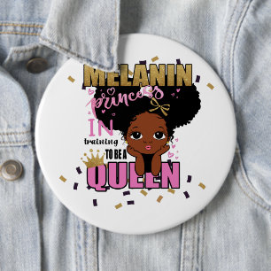 Melanin Princess Training To Be Queen Lilibet Gift 6 Inch Round Button