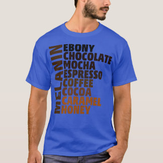 Melanin shades of beauty T-Shirt