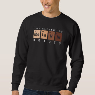 Melanin Shades Periodic Table Proudly African Idea Sweatshirt
