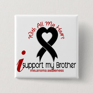 Melanoma I Support My Brother 2 Inch Square Button