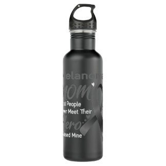 Melanoma MOM Most People Never Meet Their Hero I R 710 Ml Water Bottle