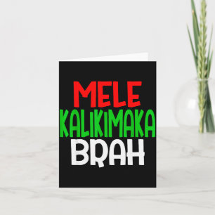 Mele Kalikimaka Brah - Funny Hawaiian Island Chris Card