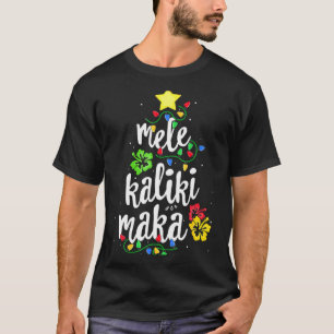 Mele Kalikimaka Christmas Hawaiian  T-Shirt