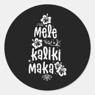 Mele Kalikimaka Christmas Hawaiian Xmas Vacation  Classic Round Sticker