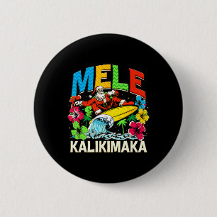 Mele Kalikimaka Christmas Xmas Santa Summer Hawaii 2 Inch Round Button
