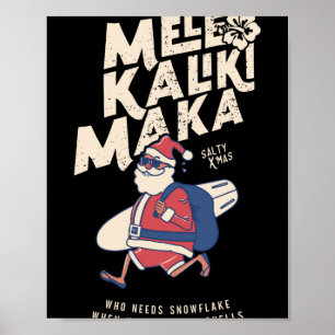 Mele Kalikimaka Funny Santa Hawaiian Christmas T S Poster