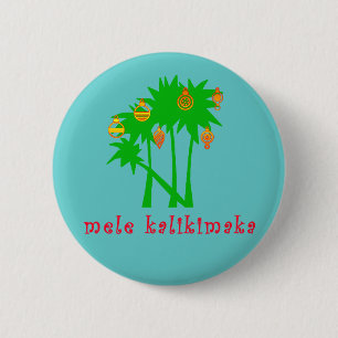 Mele Kalikimaka Hawaiian Christmas Apparel 2 Inch Round Button