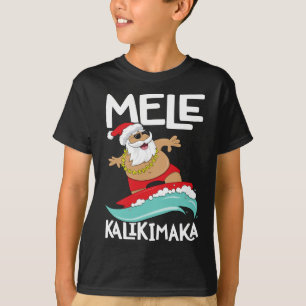 Mele Kalikimaka Hawaiian Christmas Hawaii Surfing  T-Shirt