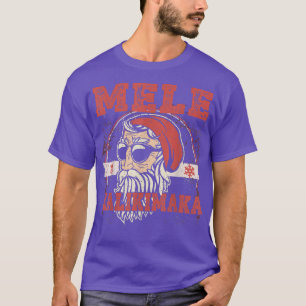 Mele Kalikimaka Hawaiian Merry Christmas Funny San T-Shirt