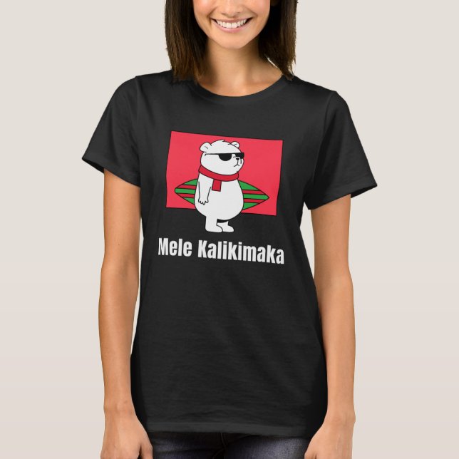 Mele Kalikimaka Hawaiian  Surfing Polar Bear T-Shirt (Front)