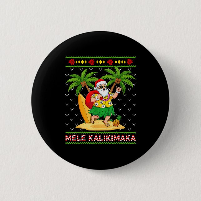 Mele Kalikimaka Retro Santa Shaka Hawaii Ugly Chri 2 Inch Round Button (Front)