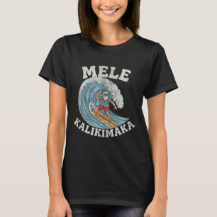 Mele Kalikimaka Santa Surfing Hawaii Christmas T-Shirt