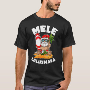 Mele Kalikimaka  Surfing Santa Christmas In July T-Shirt