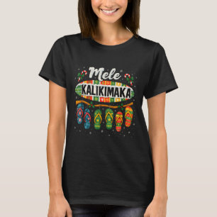 Mele Kalikimaka Trocal Christmas Flip Flop  T-Shirt