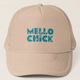 Mello Chick Trucker Hat