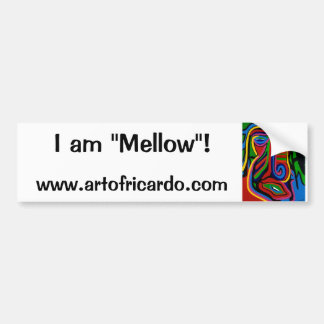 Mellow bumper sticker