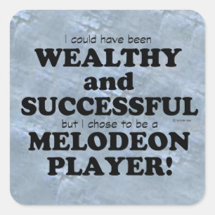 Melodeon Wealthy & Successful Square Sticker