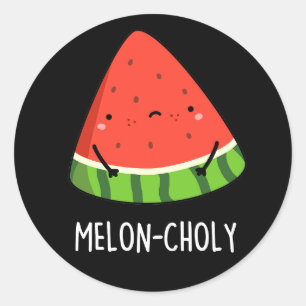 Melon-choly Funny Sad Watermelon Pun Dark BG Classic Round Sticker