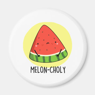 Melon-choly Funny Sad Watermelon Pun  Magnet