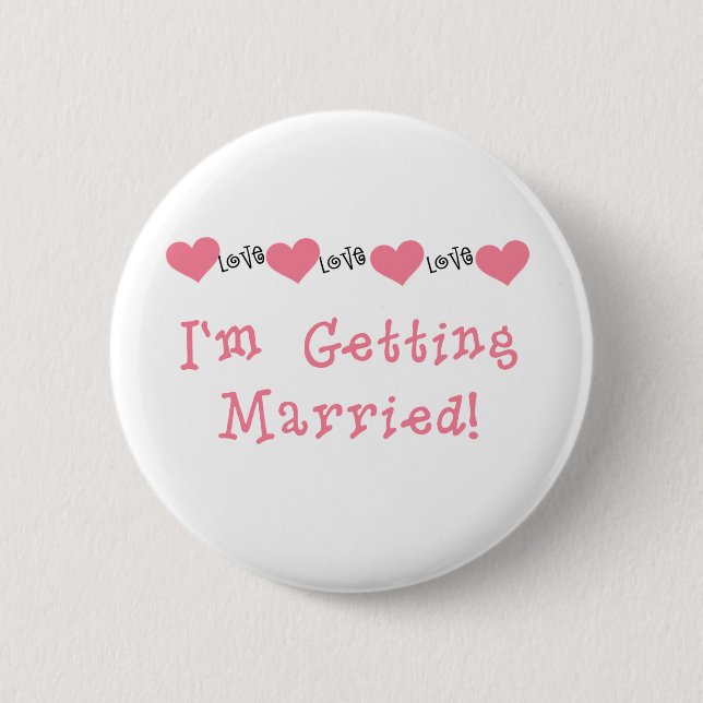 Melon Hearts I'm Getting Married 2 Inch Round Button (Front)
