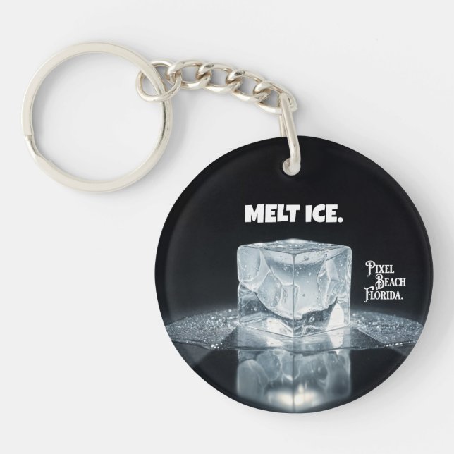 MELT ICE. Keychain (Front)