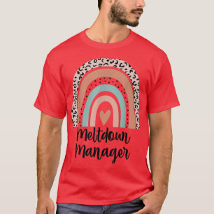 Meltdown Manager Mama Life Funny Mom Mode T-Shirt