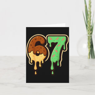 Melting 67 Dessert Style Ice Cream Drip Number Art Card