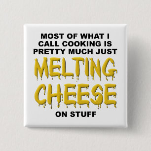 Melting Cheese Funny Button