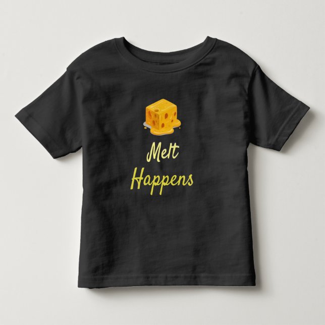 Melting  cheese - funny quote T-Shirt (Front)