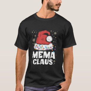 Mema Claus Christmas Family Matching Xmas Santa Cl T-Shirt