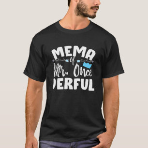 Mema Of Mr Onederful 1St Birthday First One-Derful T-Shirt