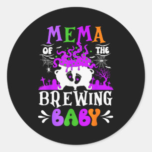Mema Of The Brewing Baby Grandma To Be Halloween Classic Round Sticker