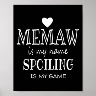 Memaw Is My Name Special Grandma Poster
