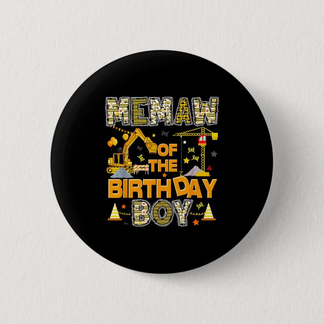 Memaw of the birthday boy construction worker 2 inch round button (Front)