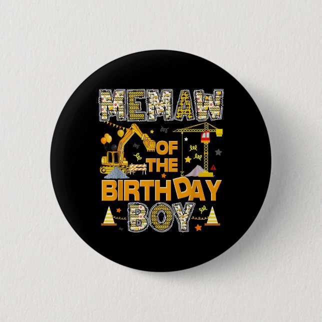 Memaw of The Birthday Boy Construction Worker 2 Inch Round Button (Front)