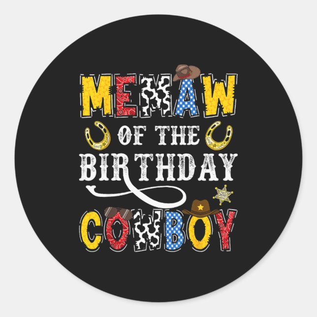 Memaw Of The Birthday Cowboy Western Rodeo Memaw  Classic Round Sticker (Front)