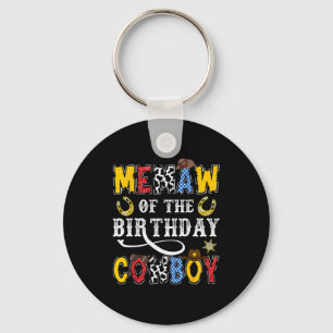 Memaw Of The Birthday Cowboy Western Rodeo Memaw Keychain