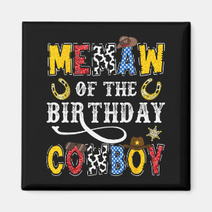 Memaw Of The Birthday Cowboy Western Rodeo Memaw  Magnet