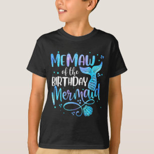 Memaw of the birthday mermaid family matching T-Shirt