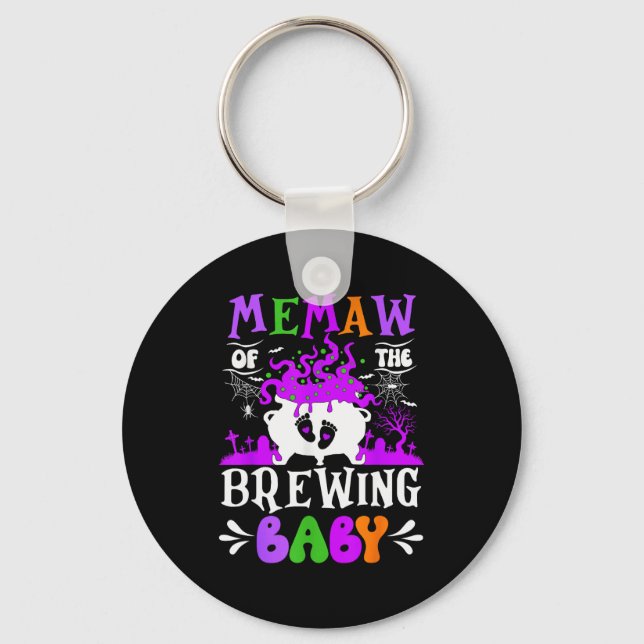 Memaw Of The Brewing Baby Grandma To Be Halloween  Keychain (Front)