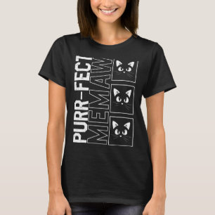 Memaw Purr Fect Memaw Cute Memaw Cat Animal Mothe T-Shirt