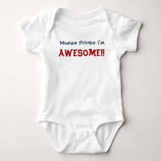 Memaw Thinks I'm Awesome! Baby Infant Bodysuit