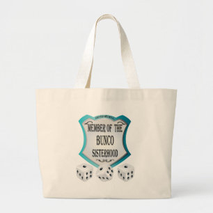 member of the bunco sisterhood large tote bag