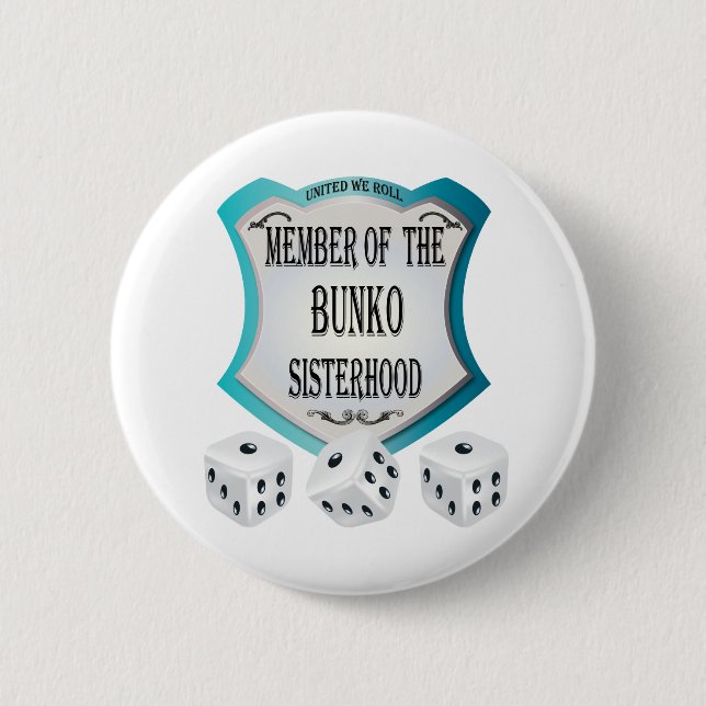 Member of the Bunko Sisterhood 2 Inch Round Button (Front)